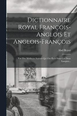 Dictionnaire Royal Franois-anglois Et Anglois-franois 1