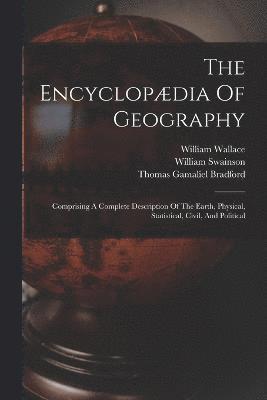 The Encyclopdia Of Geography 1