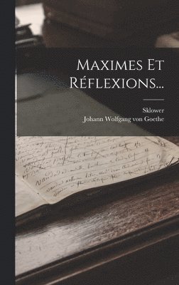 Maximes Et Rflexions... 1