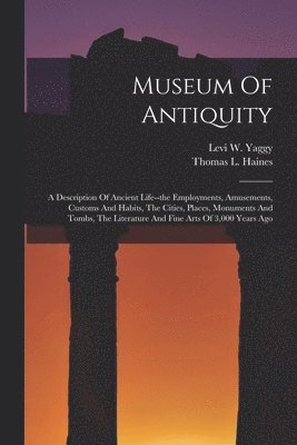 Museum Of Antiquity 1