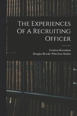 Experiences Of A Recruiting Officer
