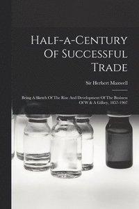 bokomslag Half-a-century Of Successful Trade