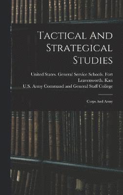 Tactical And Strategical Studies 1