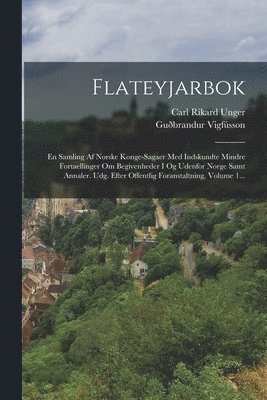 Guðbrandur Vigfússon - Flateyjarbok, Häftad