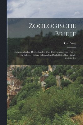 Carl Vogt - Zoologische Briefe, Häftad