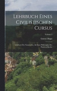 bokomslag Lehrbuch Eines Civilistischen Cursus