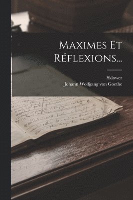 Maximes Et Rflexions... 1