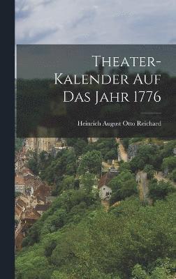 bokomslag Theater-Kalender auf das Jahr 1776