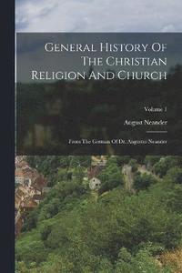 bokomslag General History Of The Christian Religion And Church
