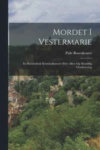bokomslag Mordet I Vestermarie
