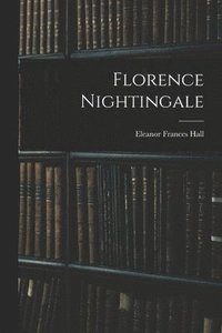 bokomslag Florence Nightingale