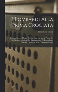 bokomslag I Lombardi Alla Prima Crociata