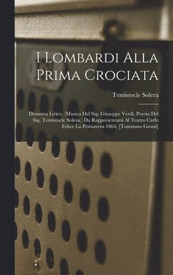 I Lombardi Alla Prima Crociata 1