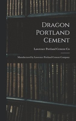 bokomslag Dragon Portland Cement