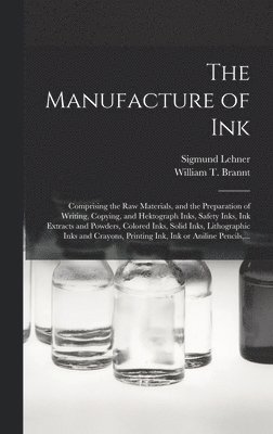 The Manufacture of Ink 1