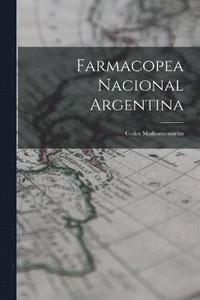 bokomslag Farmacopea Nacional Argentina: Codex Medicamentarius