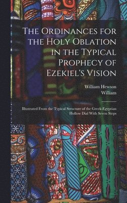 Ordinances for the Holy Oblation in the Typical Prophecy of Ezekiel's Vision