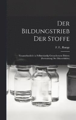 bokomslag Der Bildungstrieb der Stoffe