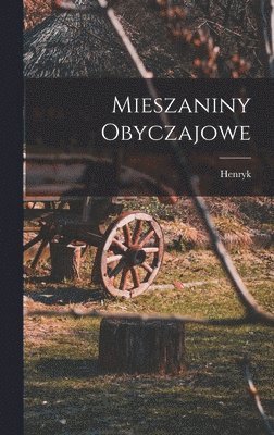 bokomslag Mieszaniny obyczajowe