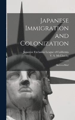 Japanese Immigration and Colonization 1