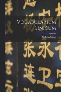 bokomslag Vocabularium Sinicum