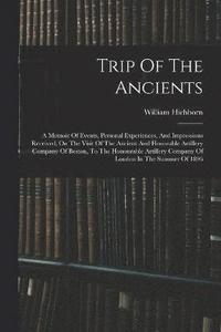 bokomslag Trip Of The Ancients