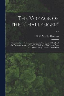 C. Wyville (Charles Wyville) Thomson - Voyage of the "Challenger", Häftad