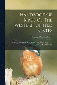 bokomslag Handbook Of Birds Of The Western United States