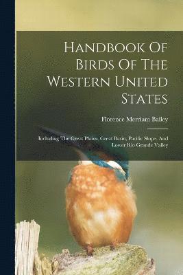 Handbook Of Birds Of The Western United States 1