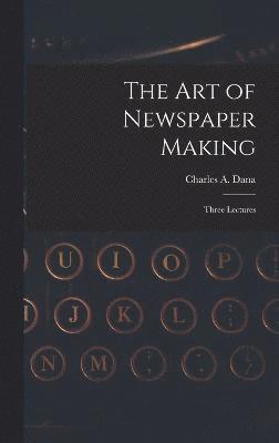 Art of Newspaper Making