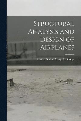 Structural Analysis and Design of Airplanes 1