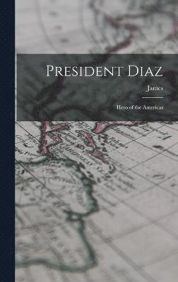 President Diaz 1