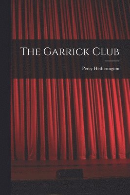 The Garrick Club 1