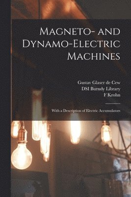 bokomslag Magneto- and Dynamo-electric Machines