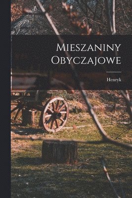 bokomslag Mieszaniny obyczajowe