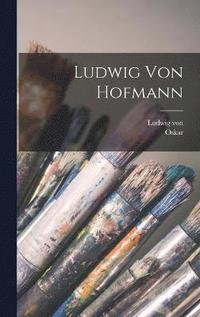 bokomslag Ludwig von Hofmann