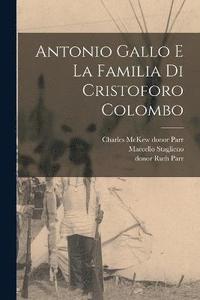 bokomslag Antonio Gallo e la familia di Cristoforo Colombo