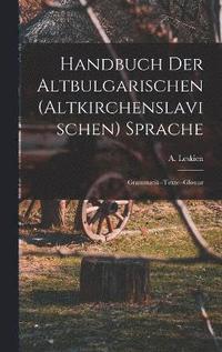 bokomslag Handbuch der altbulgarischen (altkirchenslavischen) Sprache