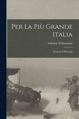 Per la pi grande Italia 1