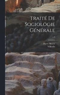 bokomslag Trait de sociologie gnrale; v.1