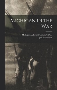 bokomslag Michigan in the War