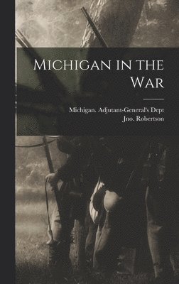 Michigan in the War, Inbunden