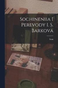 bokomslag Sochineniia i perevody I. S. Barkova