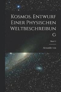 bokomslag Kosmos. Entwurf einer physischen Weltbeschreibung; Band 4