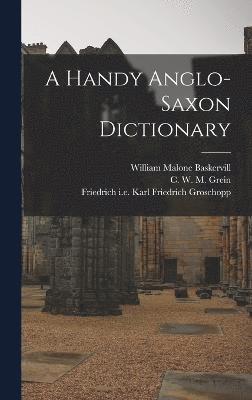 A Handy Anglo-Saxon Dictionary 1