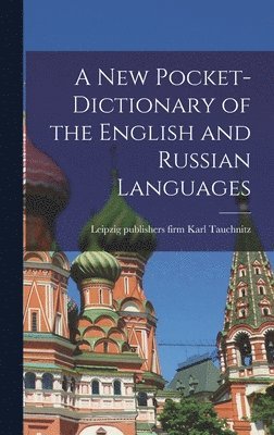 bokomslag A New Pocket-dictionary of the English and Russian Languages