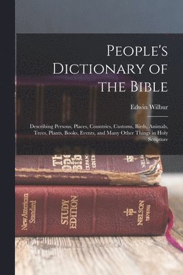 bokomslag People's Dictionary of the Bible