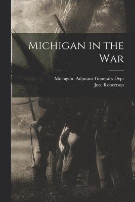 bokomslag Michigan in the War