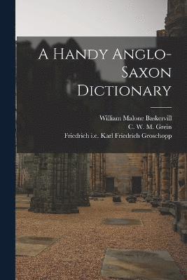 A Handy Anglo-Saxon Dictionary 1