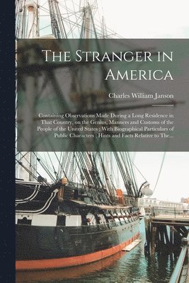 Charles William Janson - Stranger in America, Häftad